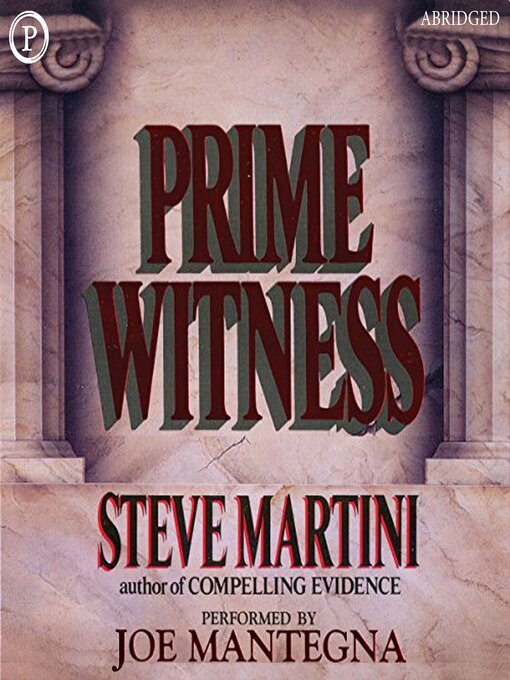 Title details for Prime Witness by Steve Martini - Available